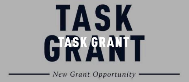 TASK Grants